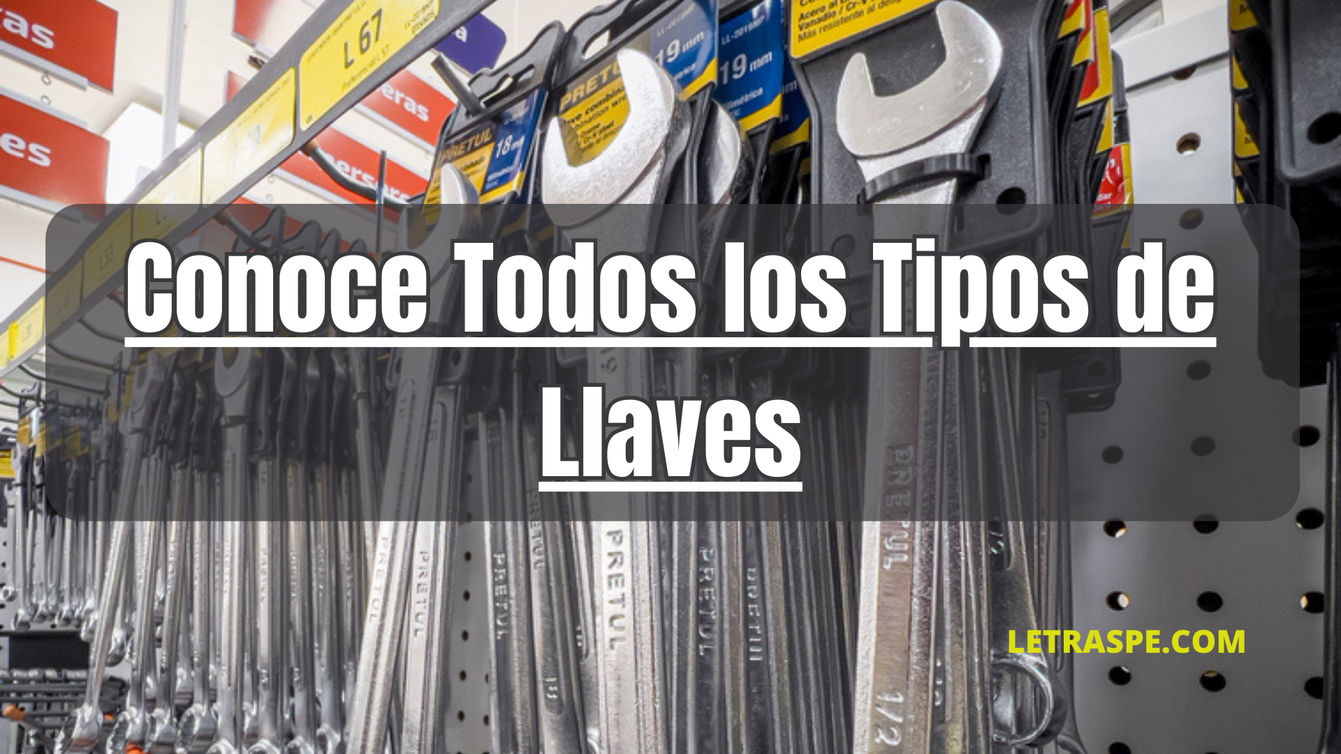 Conoce Todos los Tipos de Llaves